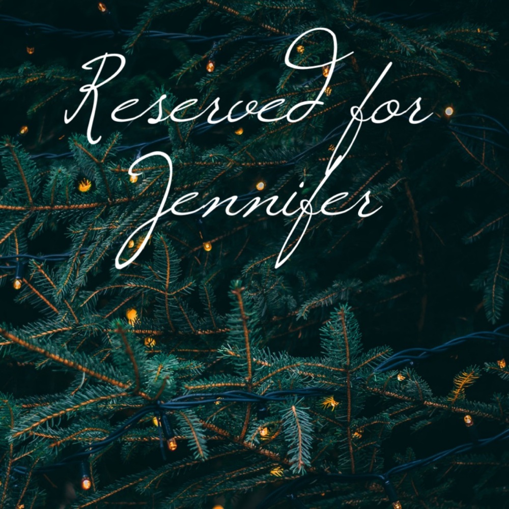 Reserved for Jennifer